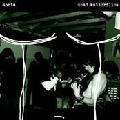 Dead Butterflies – AORTA + Dead Butterflies