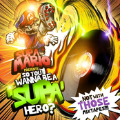 So You Wanna Be A Supa Hero