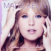 Maite Kelly – Sieben Leben für dich