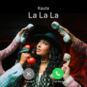 KAUTA – La La La