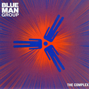 Blue Man Group – The Complex