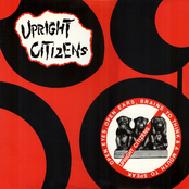 Upright Citizens – Open Eyes, Open Ears, Brains to think & a Mouth to speak