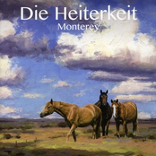 Die Heiterkeit – Monterey