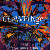 Clawfinger – Deaf Dumb Blind