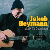 Jakob Heymann – Musik für Optimisten