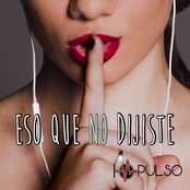 Eso que no dijiste