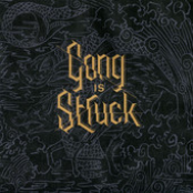 Gong is Struck
