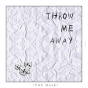 Throw Me Away