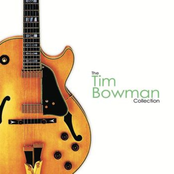 The Tim Bowman Collection