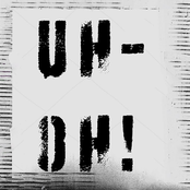 Uh Oh cover