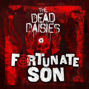 The Dead Daisies – Fortunate Son