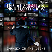 The Australian Pink Floyd Show – Exposed In The Light