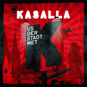 Kasalla – Us der Stadt met K