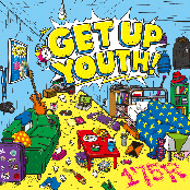 GET UP YOUTH!