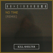 No Time (Kill Shelter Remix)
