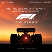 No Room For A Saint (From F1® The Movie) [Walker & Royce Remix]
