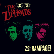 The Zipheads – Z2: Rampage