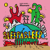 SLEEP ASLEEP...。