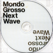 Next Wave — MONDO GROSSO