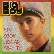 Big Boy – Mis Ojos Lloran Por Ti