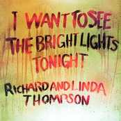 Richard Thompson – I Want To See The Bright Lights Tonight