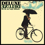 Deluxe – Fin De Un Viaje Infinito