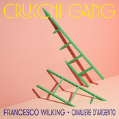 Crucchi Gang – Cavaliere d'argento