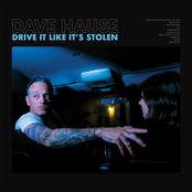 Dave Hause – Drive It Like It's Stolen