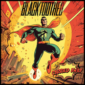 Blacktoothed – Carried Away