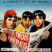 La Chanson du film des Inconnus : Les Trois Frères