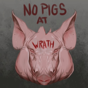 No Pigs at Wrath