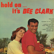 Hold On... It's Dee Clark