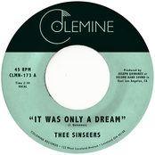 Thee Sinseers – It Was Only a Dream