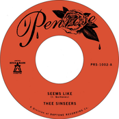 Thee Sinseers – Seems Like