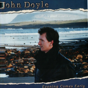 John Doyle – Evening Comes Early