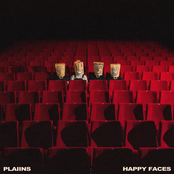 PLAIINS – Happy Faces