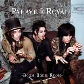 Palaye Royale – Boom Boom Room (Side A)