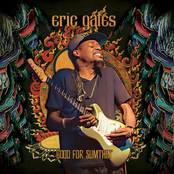 Eric Gales – Good for Sumthin'