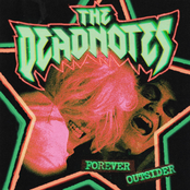 The Deadnotes – Forever Outsider