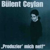Bülent Ceylan – Produzier' mich net!