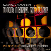 Samora – Dub Inna Mi Life