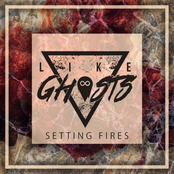 Setting Fires