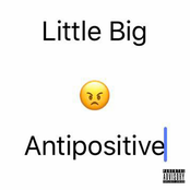 Little Big – Antipositive, Pt. 1