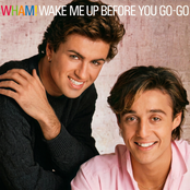 Wake Me Up Before You Go-Go