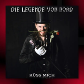 Die Legende von Nord – Küss mich