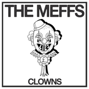 The Meffs – Clowns