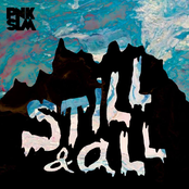 Still & All