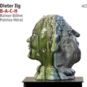 Dieter Ilg – B-A-C-H