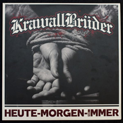 KrawallBrüder – Heute, morgen, für immer (Deluxe Edition)
