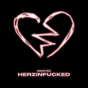 Montez – HERZINFUCKED